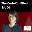 Icon saying Curb-Cut Effect & UDL