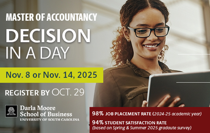 Master of Accountancy Decision in a Day: Nov. 8th or the 14th, register by Oct. 29. MACC by the numbers: 98% job placement rate and 94% student satisfaction rate